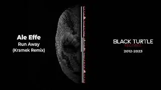 Ale Effe - Run Away  (Kramek Remix) [BTR547]