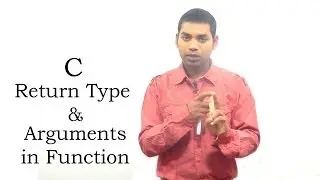 Return Type and Arguments in Function in C (HINDI)