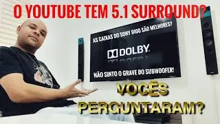 O YOUTUBE TEM AUDIO 5.1? | VOCÊS PERGUNTARAM?