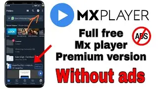 how to remove mx player ads |full mx player free mod apk premium version 2020 in tamil a&p tips