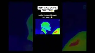 SCARY PROOF The Government is Controlling Reptilian Shapeshifters!