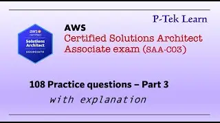 PART-3 | TOP 108 QUESTIONS FOR AWS SOLUTIONS ARCHITECT EXAM