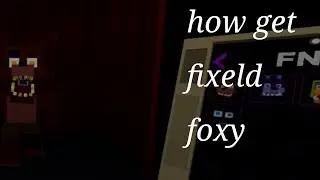 how get fixeld foxy|Fazbear rolplay|roblox