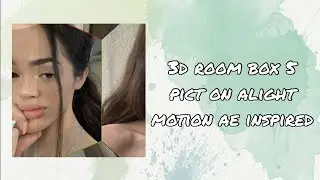 TUTORIAL 3D ROOM BOX 5 PICT ON ALIGHT MOTION - MORIDH HARROH