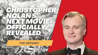 Christopher Nolan's Next Movie Officially Revealed: The Odyssey