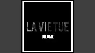 La vie tue