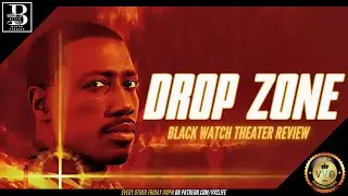 Drop Zone (1994) Review [Black Watch Theater]