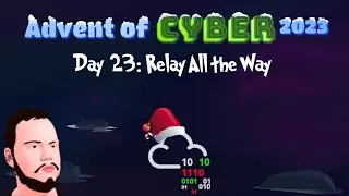 Advent of Cyber 2023 - Day 23: Relay All the Way