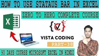 #38 how to use status bar in excel by vista coding