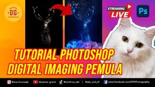 TUTORIAL DIGITAL IMAGING PHOTOSHOP PEMULA 