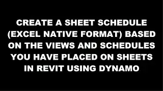 Schedule on those view and schedule on Sheets in Revit using Dynamo