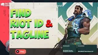 How to Find Riot ID and Tagline: Valorant Riot ID & Tagline