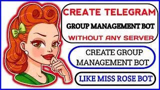 How to Create Telegram Group Management Bot | How to Deploy Group Management Bot | Group Management