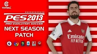 افضل باتش تحويل بيس 2013 الى بيس 2023 بالأنتقالات الشتوية والتشكيلات الاساسية | PES 2013 PATCH 2023
