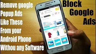 How to stop popup ads on android device 2018 | Block Google ads [No tools Needed]