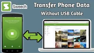 How to Transfer Phone Data without USB (Data) Cable | Sweech Wifi File Transfer App | How to
