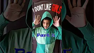 I don't like girls Part-5 ..Watch till the end.. #ytshorts
