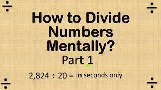 How to Divide Numbers Mentally