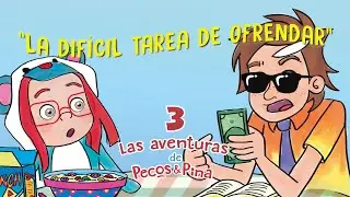 Las aventuras de Pecos y Pina III - #1 - La difícil tarea de ofrendar