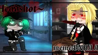 ~ 𝕞𝕖𝕞𝕖~:Headshot ⛓ ||Gacha Club|| (Mafia AY)  ⚠Blood Waring⚠