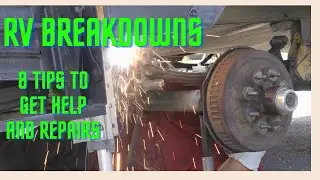 RV Breakdowns 8 Tips to Get Help and Repairs EP 47
