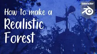 How to Make a Realistic Forest in Under 9 Minutes (With Blender)