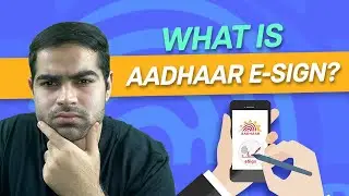 What is the Aadhaar e-sign? (English)