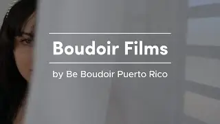 Descubre Boudoir Filmes by Be Boudoir | Puerto Rico | @nikonind