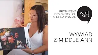Wywiad - jak dobierać tapety do wnętrz?