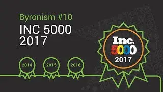 Byronism 10: Inc 5000 2017