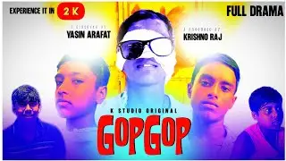 GOPGOP || DURJOY || NEEL || KRISHNO || YASIN || K STUDIO ORIGINAL|| NEW HORROR COMEDY VIDEO 