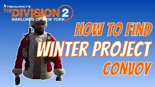 The Division 2 | Winter Project | Convoy |Day 5