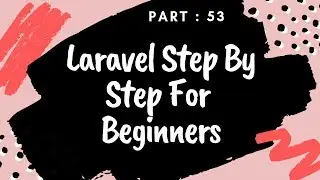Laravel Tutorial for beginners in Bangla ( image upload )