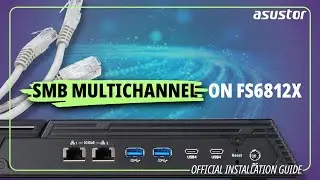Getting SMB Multichannel Up and Running on your Flashstor 12 Pro Gen2 NAS