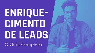 Guia Completo de Enriquecimento e Qualificação de Leads - Scora