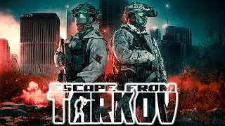 Tarkov Release | Escape from Tarkov 1.0 - TUTORIAL