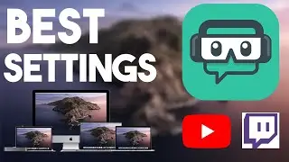 Best Streamlabs OBS settings for Mac 🍎(2020)