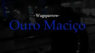 Wagsparrow - Ouro Maciço (Prod. Ouhboy)