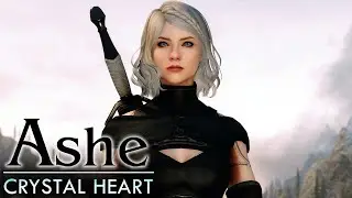 A New DLC Sized Follower - Ashe: Crystal Heart Part 1 | Skyrim Mods