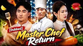 (Dubbed) Master chef returns , the missing master chef - The world’s top chef disappears at the..