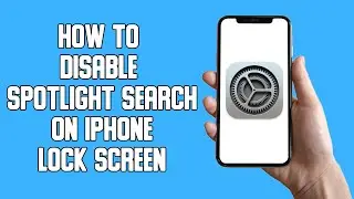 How To Disable Spotlight Search on iPhone Lock Screen (2022)