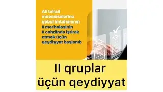 II cəhd blok imtahanı qeydiyyatı 2-ci qrup 2024