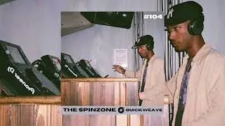 The Spinzone - Quickweave Guest Mix (Continuous Mix)