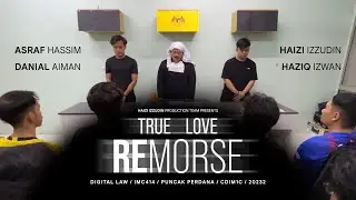 True Love: Remorse (Chapter 2)—Short Film