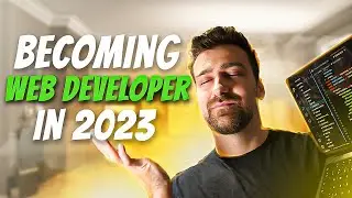 How To Become A Web Developer In 2023 (Roadmap And Guide)