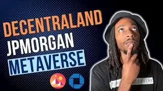 Decentraland Mana | JPMorgan Just Launched in the Metaverse!