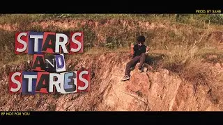 08. Stars and Stares (Official Music Video) | EP Not For You