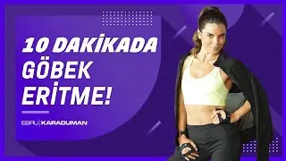 SADECE 10 DAKİKADA! Göbek Eritme Hareketleri 