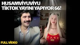 HUSAMVİYUVİYU TİKTOK YAYINI YAPIYOR 66! (FULL YAYIN TEKRARI)