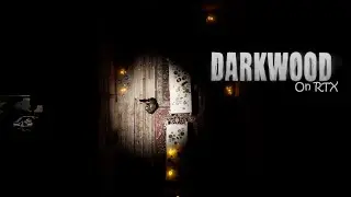 DARKWOOD but it's on RTX